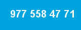 977 558 47 71